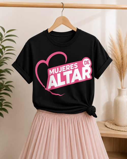 Camiseta Cristiana "Mujeres de Altar" | Camisa de Fe para Mujer | Diseño Cristiano | Regalo para Mujeres Cristianas