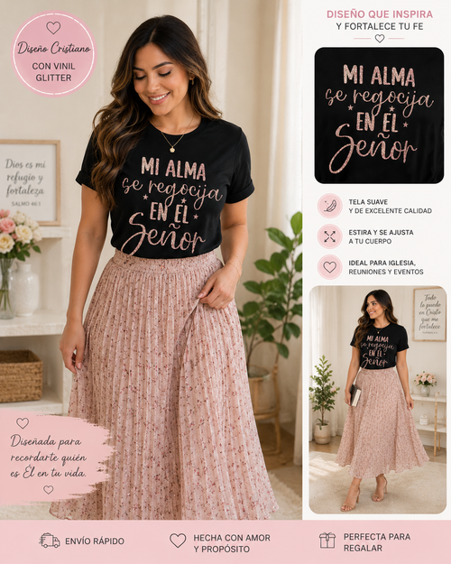 Camiseta Cristiana "Mi Alma se Regocija en el Señor" | Glitter Premium