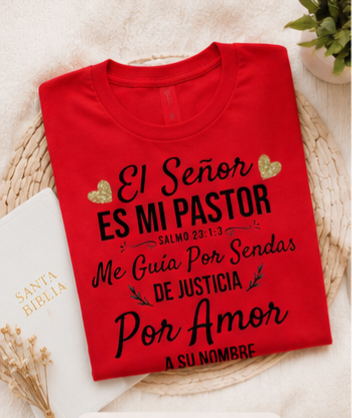El Señor Es Mi Pastor Shirt | Psalm 23 Christian T-Shirt
